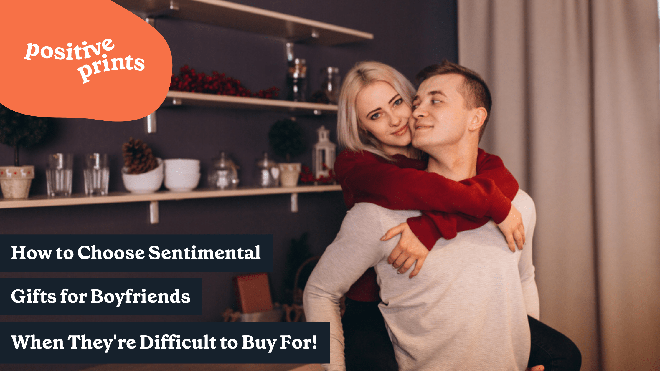 Best sentimental best sale gifts for boyfriend