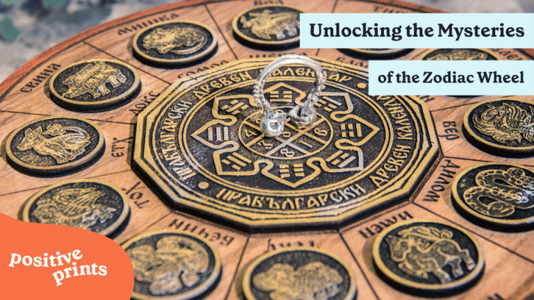 Unlocking the Mysteries of the Zodiac Wheel - Positive Prints