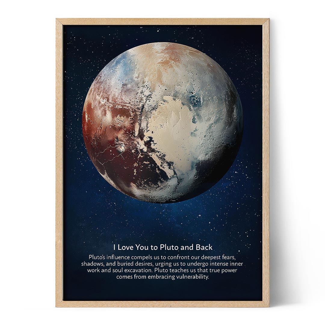 I Love You to Pluto and Back Positive Prints